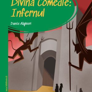 infernul.jpg Prima mea biblioteca. Divina comedie. Infernul (vol. 7)