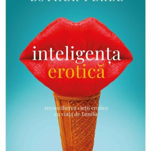 inteligenta-erotica-editia-a-iv-a-6918-4.jpeg Inteligenta erotica. Editia a VI-a