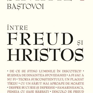 Între Freud și Hristos