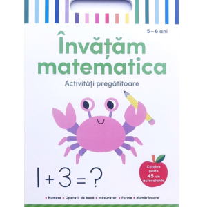 Invatam matematica. Activitati pregatitoare