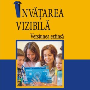 Învăţarea vizibilă. Versiunea extinsă