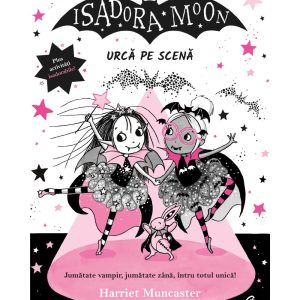 isadora-moon-urca-pe-scena-9786064421760-68175-4.jpeg Isadora Moon urca pe scena