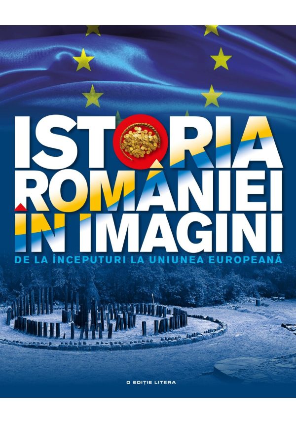 istoria-romaniei-in-imagini-de-la-inceputuri-la-uniunea-europeana-7834-4.jpeg Istoria Romaniei in imagini