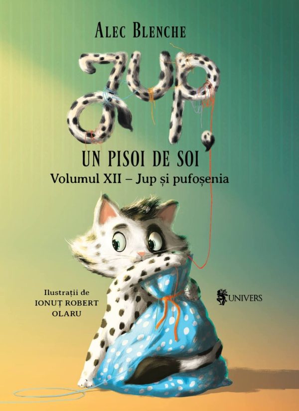 Jup, un pisoi de soi (vol. 12): Jup și pufoșenia