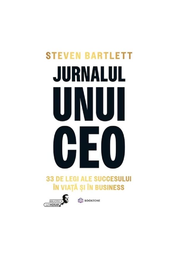 jurnalul-unui-ceo-33-de-legi-ale-succesului-in-viata-si-in-business-9786303053097-65814-4.jpeg Jurnalul unui CEO. 33 de legi ale succesului in viata si in business