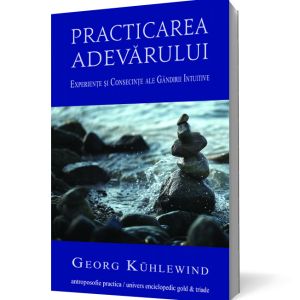 Practicarea adevarului