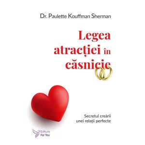 legea-atractiei-in-casnicie-9786066394666-41050-4.jpeg Legea atractiei in casnicie