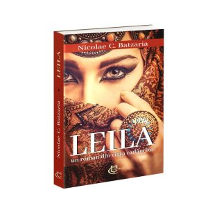 leila-un-roman-din-viata-cadanelor-9786309510242-64202-4.jpeg Leila. Un roman din viata cadanelor