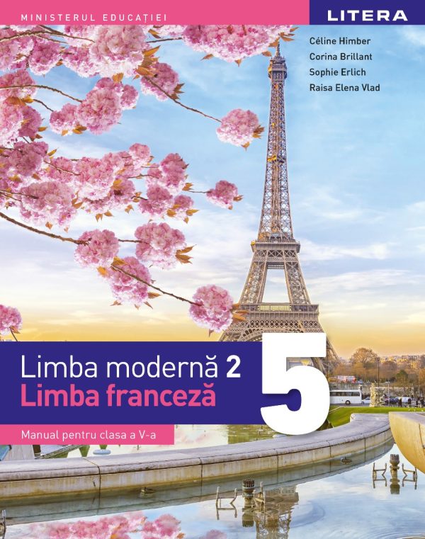 limba_moderna_2_limba_franceza_5_cprt_cu_autori-front.jpg Limba moderna 2. Limba franceza. Manual. Clasa a V-a