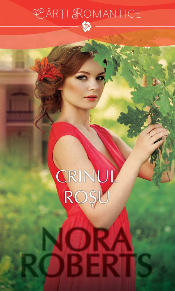 SURSA_coperta_165_Crinul rosu_Nora Roberts_MTH_cotor_20_5 Crinul roșu