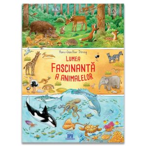 Lumea fascinanta a animalelor