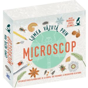Lumea vazuta prin microscop