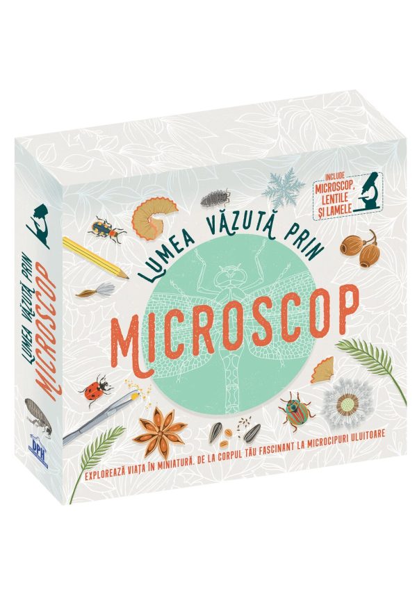 Lumea vazuta prin microscop