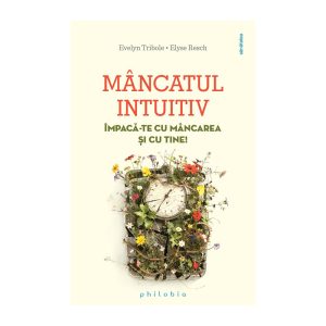mancatul-intuitiv-impaca-te-cu-mancarea-si-cu-tine-9786306614592-68250-4.jpeg Mancatul intuitiv. Impaca-te cu mancarea si cu tine