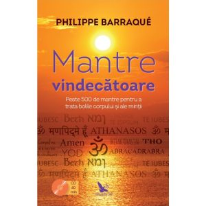 Mantre vindecatoare. Carte + CD