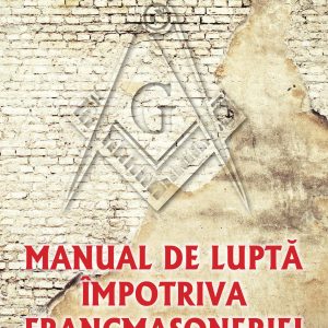 manual-de-lupta.jpg Manual de lupta impotriva francmasoneriei