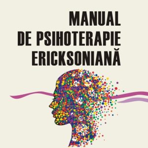 Manual de psihoterapie ericksoniană
