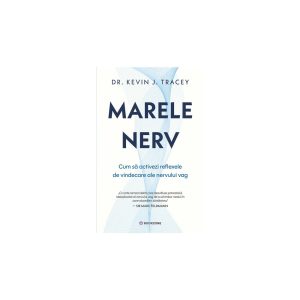 Marele nerv. Cum să activezi reflexele de vindecare ale nervului vag