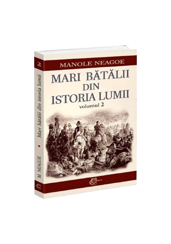 Mari batalii din istoria lumii, Vol.2