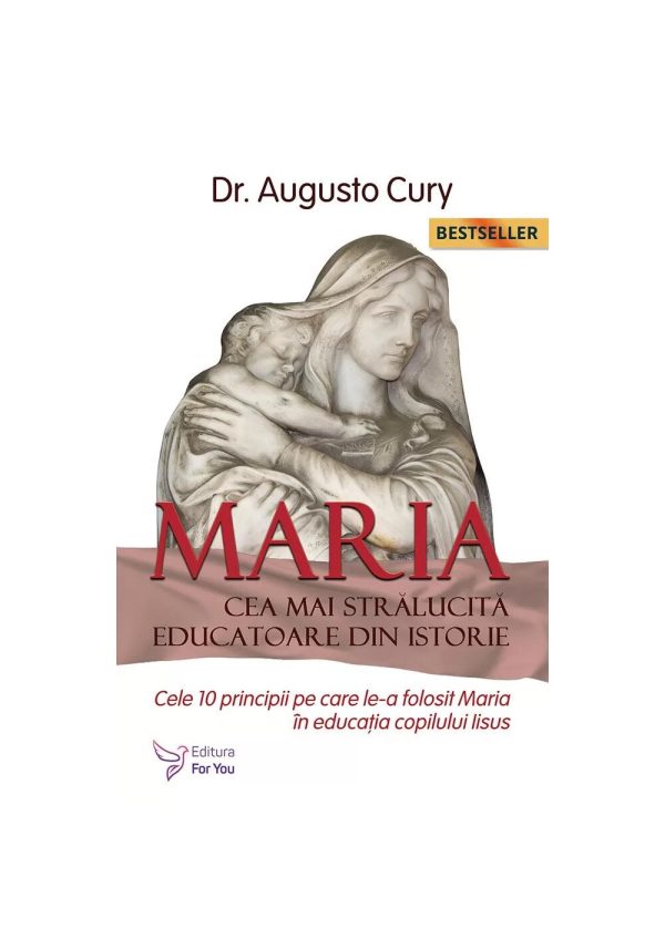 Maria, cea mai strălucită educatoare din istorie