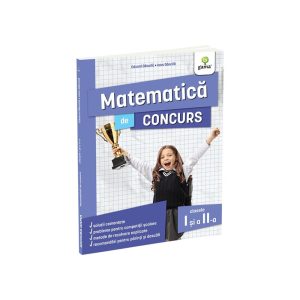 matematica-de-concurs-clasele-i-si-a-ii-a-editia-a-ii-a-ma-pregatesc-pentru-concursuri-9786060567332-63791-4.jpeg Matematica de concurs clasele I si a II-a. Editia a II-a/ Ma pregatesc pentru concursuri