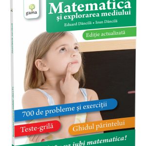Matematica si explorarea mediului clasa a II-a. Editie actualizata
