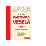 matematica-vesela.-caiet-de-jocuri-logico-matematice-4-ani-e.-m.-katz.jpg Matematica vesela. Caiet de jocuri logico-matematice 4 ani + - E. M. Katz
