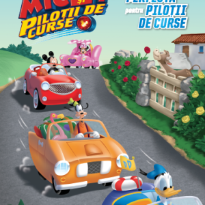 Mickey și piloții de curse. O zi perfectă pentru piloții de curse