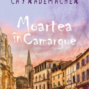 moartea-in-carmargucay-rademacher-.jpg Moartea in Camargue