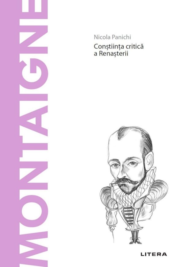 Montaigne. Descopera Filosofia