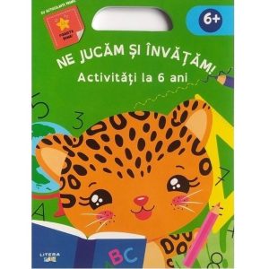 Ne jucam si invatam. Activitati la 6 ani