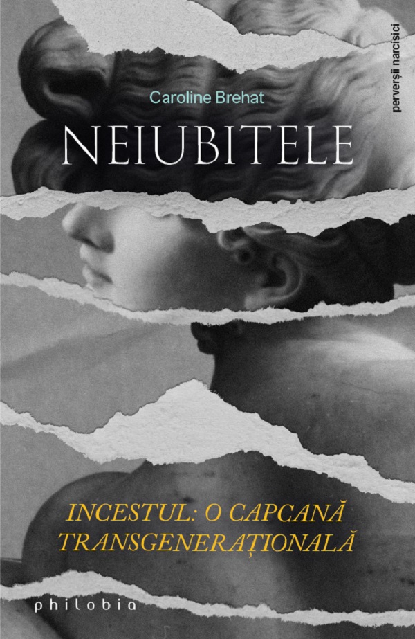 Neiubitele. Incestul: o capcana transgenerationala