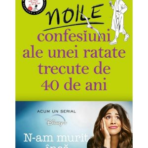 noile-confesiuni-ale-unei-ratate-trecute-de-40-de-ani-9786060887288-60869-4.jpeg Noile confesiuni ale unei ratate trecute de 40 de ani
