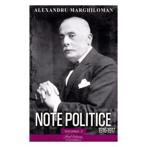 note-politice-vol-2-1916-1917-alexandru-marghiloman-9786069703915-43690-4.jpeg Note politice Vol.2: 1916-1917 - Alexandru Marghiloman