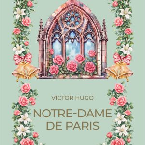 Notre-Dame de Paris (vol. 67)