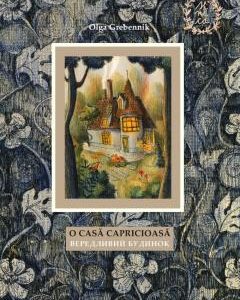 O casa capricioasa