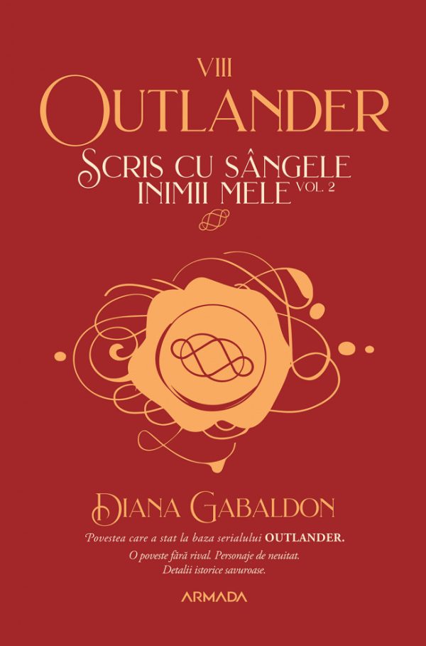 Scris cu sângele inimii mele (seria Outlander, partea a VIII-a) (vol. 2)