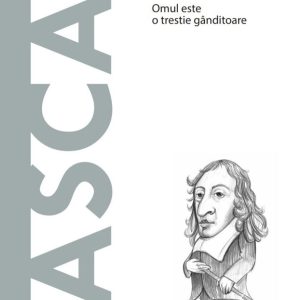 Pascal. Descopera Filosofia