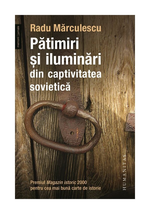 Patimiri si iluminari din captivitatea sovietica