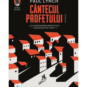 paul-lynch-cantecul-profetului-9786060975465-61463-4.jpeg Cantecul profetului