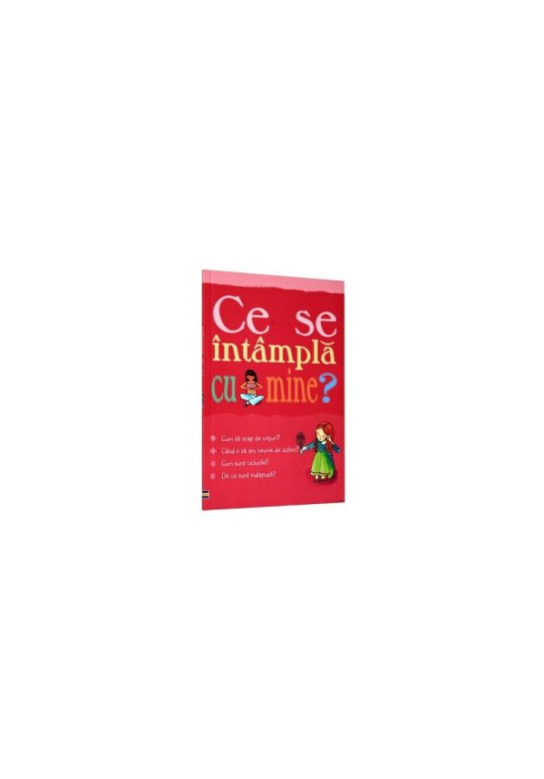 Ce se intampla cu mine - pentru fete