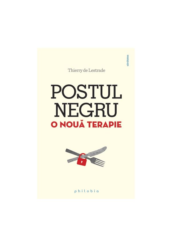 Postul negru - o noua terapie