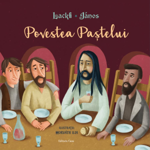 Povestea Paștelui