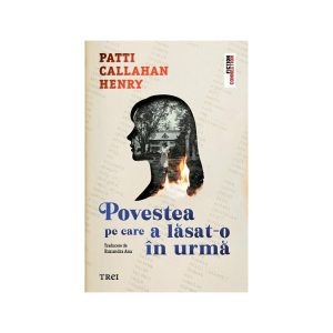 Povestea pe care a lasat-o in urma