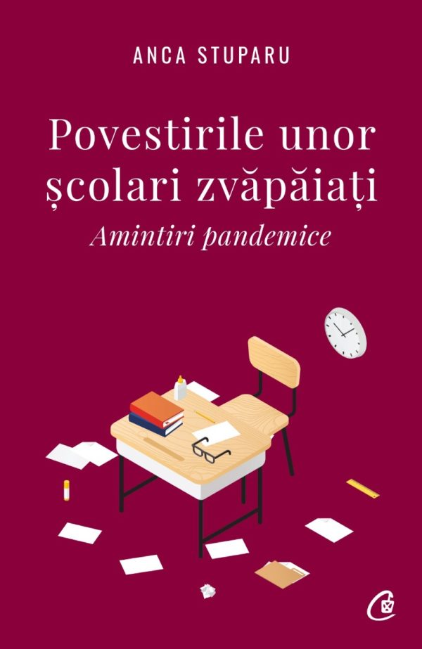 Povestirile unor școlari zvăpăiați. Amintiri pandemice