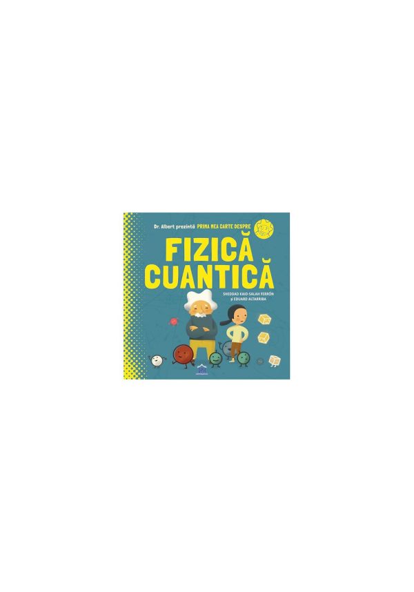 Prima mea carte despre fizica cuantica