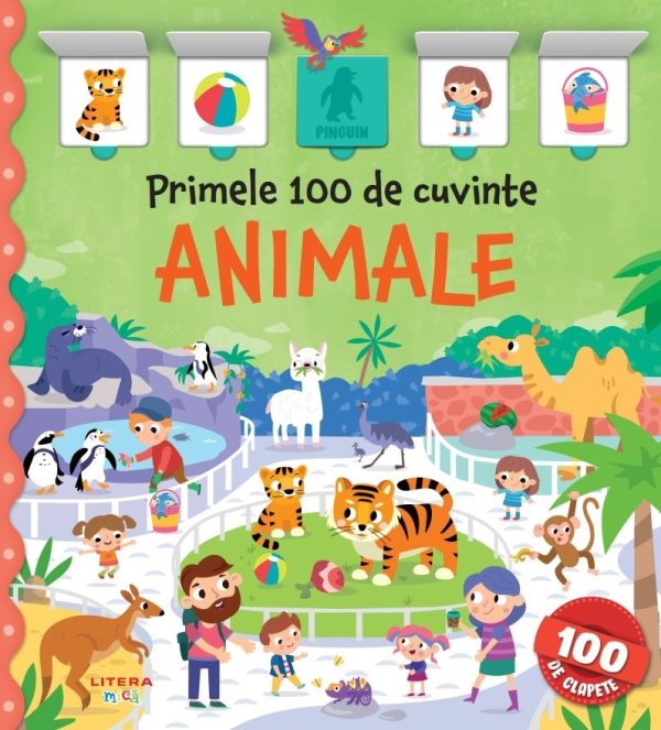 Primele 100 de cuvinte. Animale. Carte cu clapete