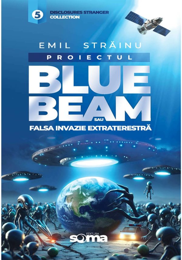 Proiectul Blue Bleam sau falsa invazie extraterestra