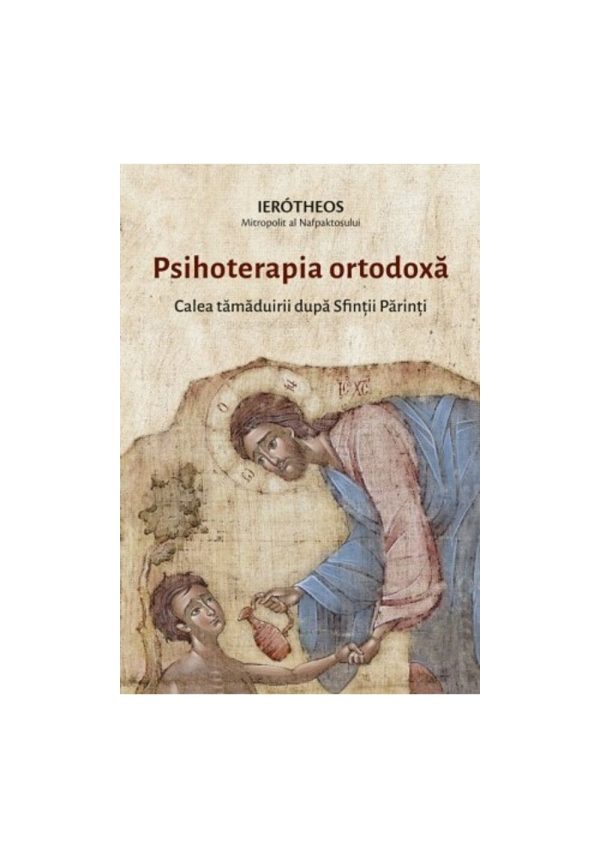 psihoterapia-ortodoxa-calea-tamaduirii-dupa-sfintii-parinti-9789731368016-58265-4.jpeg Psihoterapia ortodoxa. Calea tamaduirii dupa Sfintii Parinti
