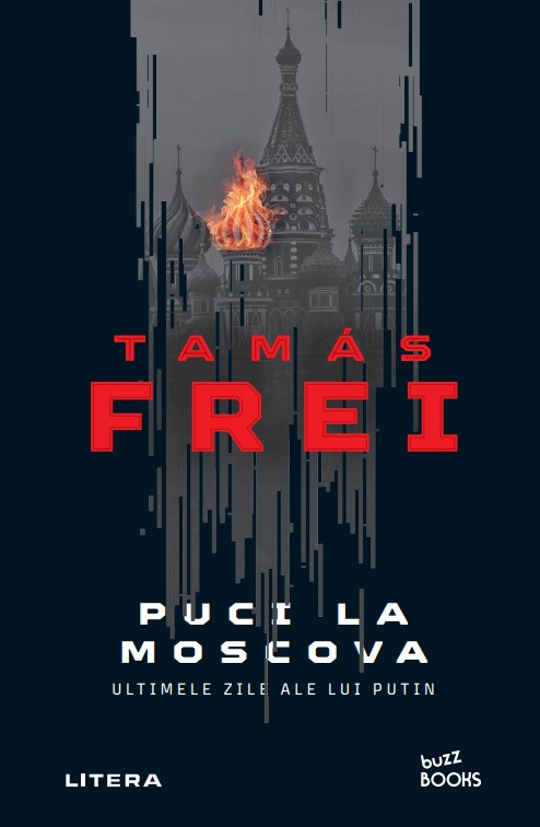 puci_la_moscova.jpg Puci la Moscova. Ultimele zile ale lui Putin
